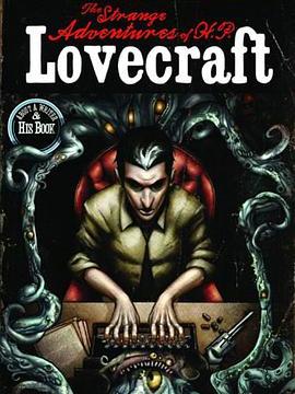 The Strange Adventures of H.P. Lovecraft