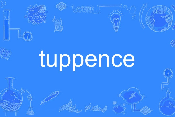 tuppence