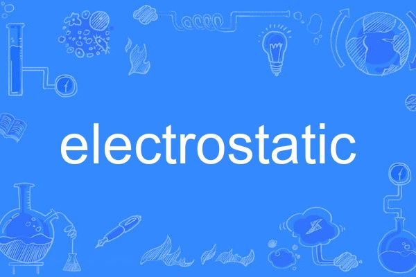 electrostatic