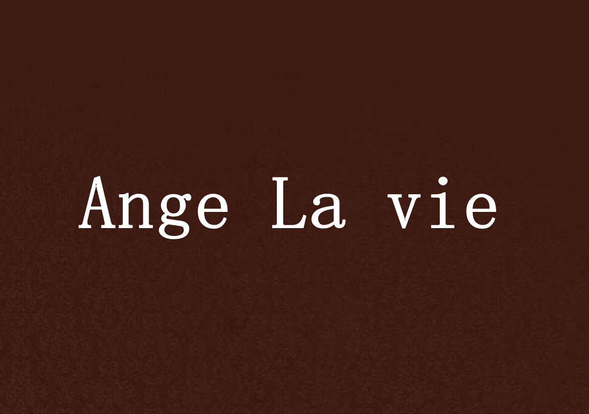 Ange La vie