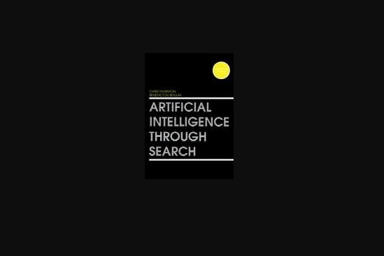 Artificial Intelligence Through Search