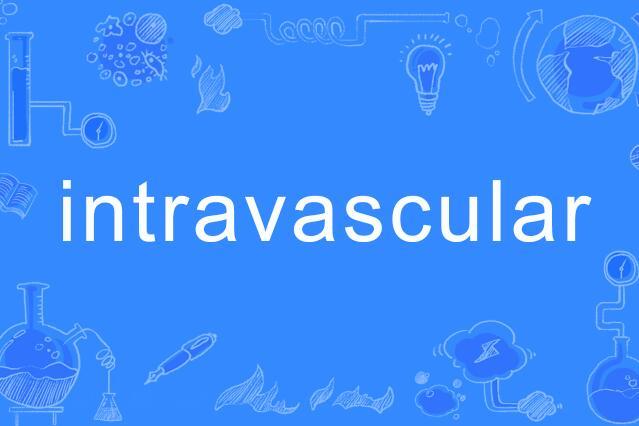 intravascular