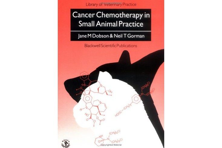 Cancer Chemotherapy in Small Animal Practice