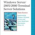 Windows Server 2003/2000 Terminal Server Solutions