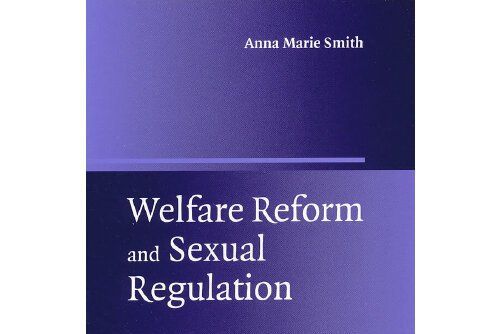 Welfare Reform and Sexual Regulation