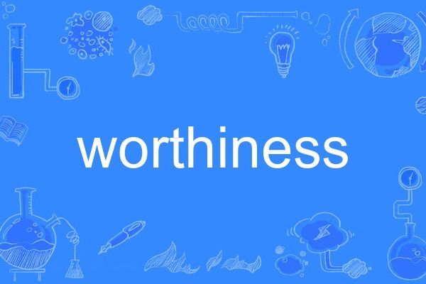 worthiness