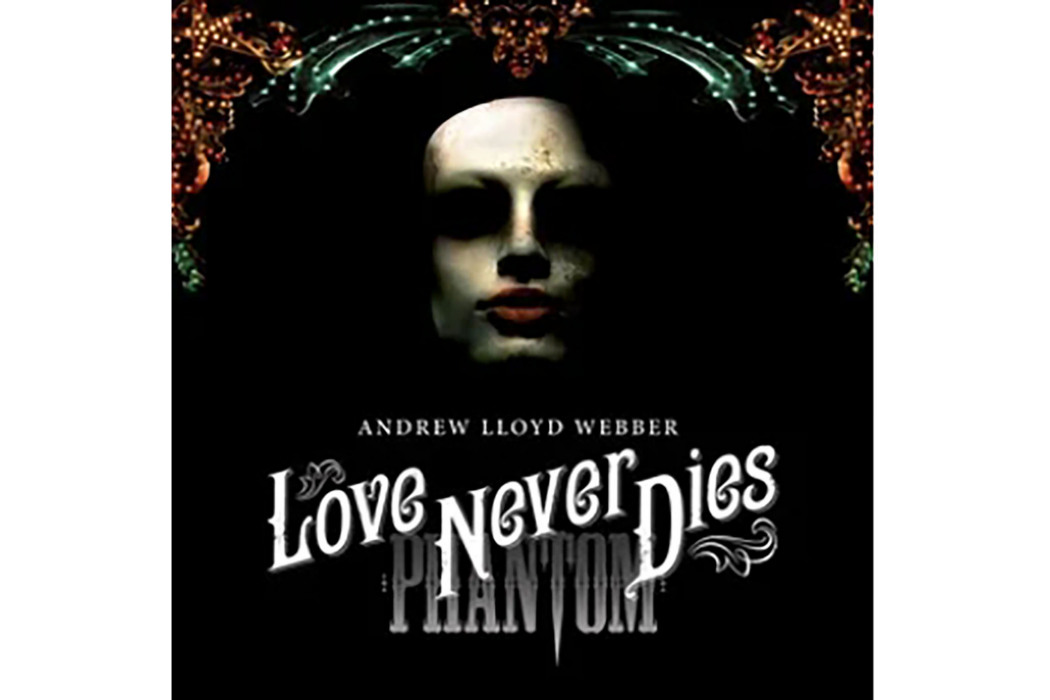 Love Never Dies(Andrew Lloyd Webber /Sierra Boggess聯合演唱的歌曲)