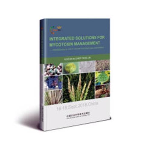 Integrated Solutions for Mycotoxin Management