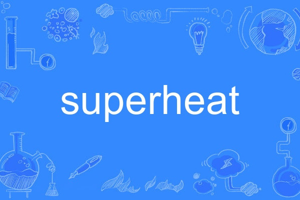 superheat