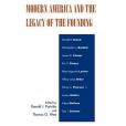 Modern America and the Legacy of Founding