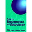 Guide to Electroporation and Electrofusion