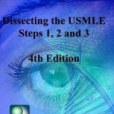 Dissecting the USMLE Steps 1, 2, and 3 Fourth Edition