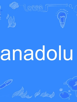 anadolu