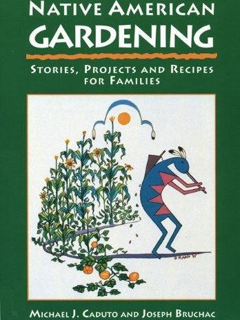 Native American Gardening