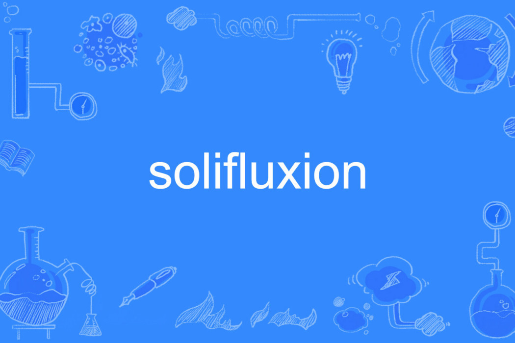 solifluxion