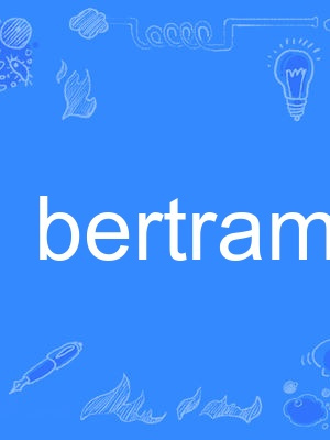 BERTRAM