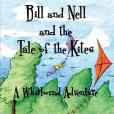 Bill and Nell and the Tale of the Kites(Martin, Clara, E.著圖書)