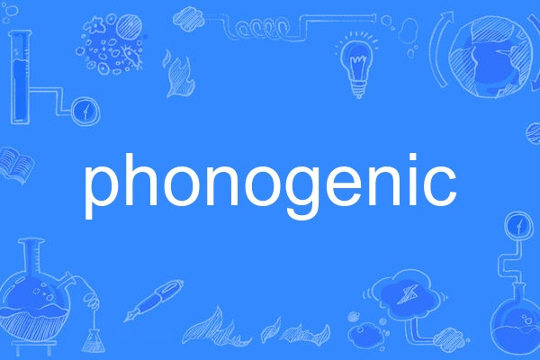 phonogenic