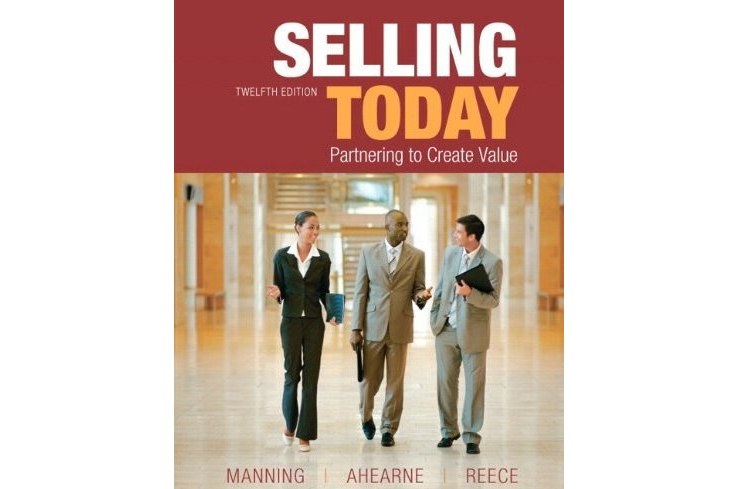 Selling Today Plus NEW MyMarketingLab with Pearson eText -- Access Card Package