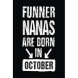 Funner Nanas Are Born in October