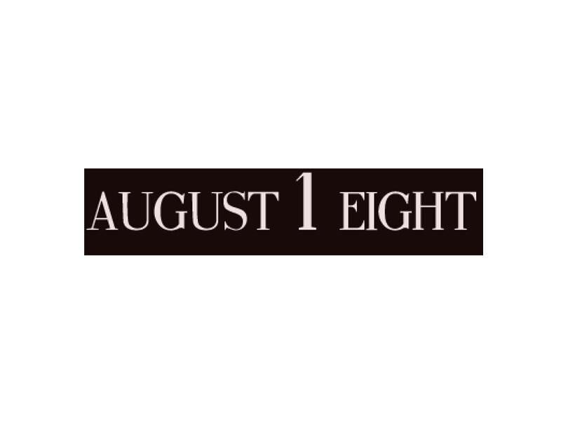 AUGUST 1 Eight