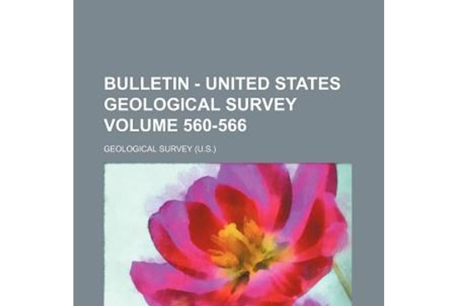 Bulletin - United States Geological Survey Volume 560-566