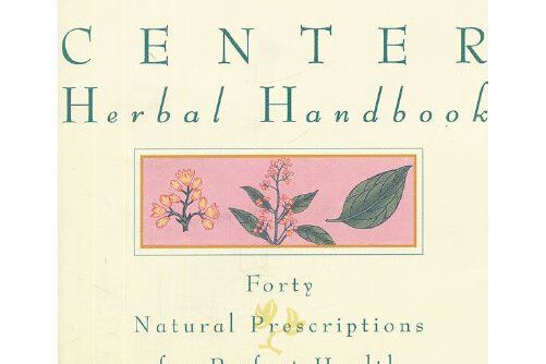 The Chopra Center Herbal Handbook