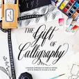 The Gift of Calligraphy