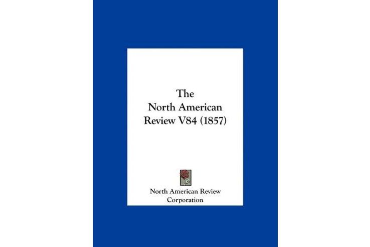 The North American Review V84