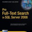 Pro Full-text Search in SQL Server 2008