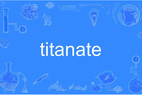 titanate