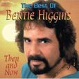 The Best of Bertie Higgins: Then and Now