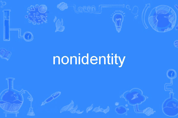 nonidentity