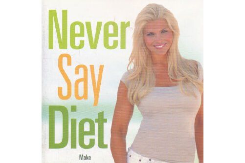 NEVER SAY DIET