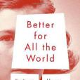 Better for All the World(2007年Vintage出版的圖書)