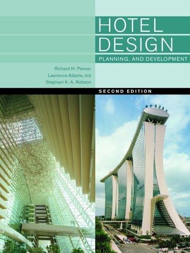 Hotel Design, Planning, and Development, New Edition