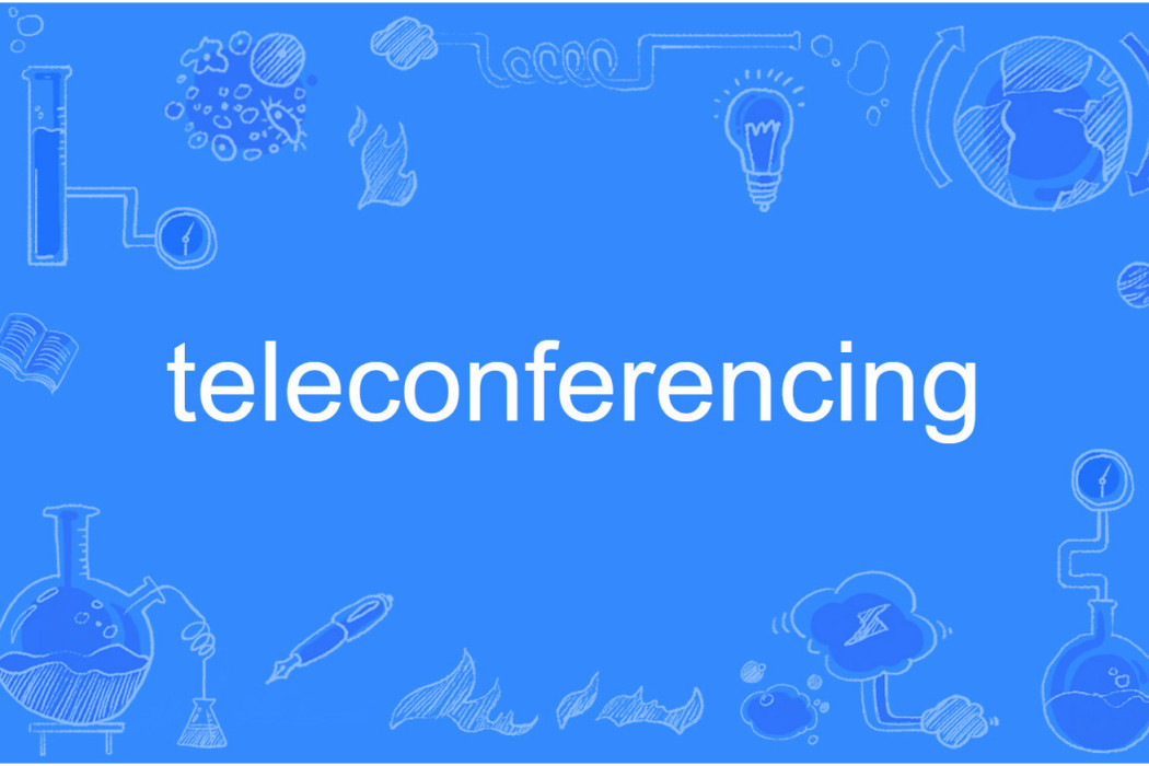 teleconferencing