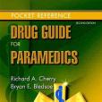 Drug Guide for Paramedics (2nd Edition) (Pocket Reference)