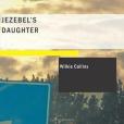 Jezebel\x27s Daughter(Collins, Wilkie著圖書)