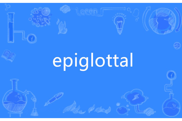 epiglottal