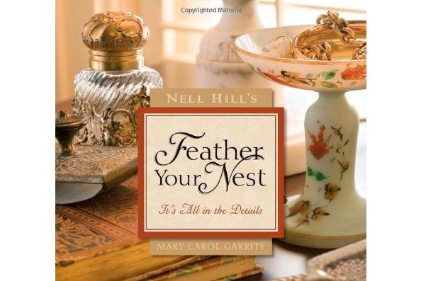 Nell Hill\x27s Feather Your Nest