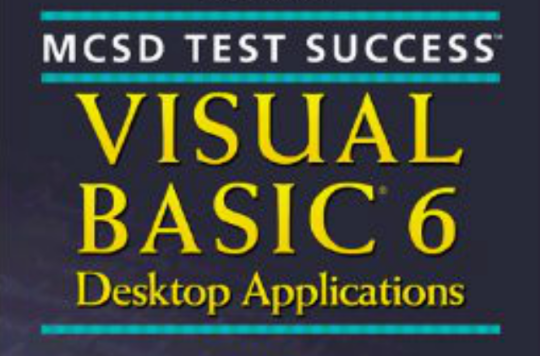 MCSD Visual Basic 6 Desktop考前衝刺