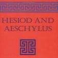 Hesiod and Aeschylus (Cornell Studies in Classical Philology, Vol 30)