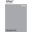 Osaka 2010 Wallpaper* City Guide