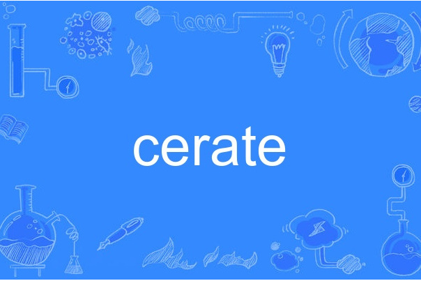 cerate