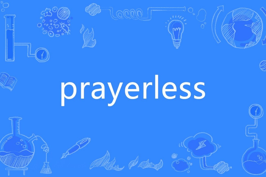 prayerless