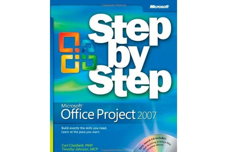 Microsoft® Office Project 2007 Step by Step