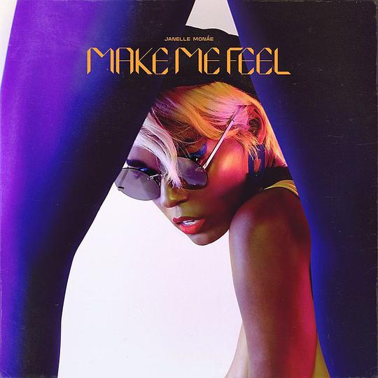 make me feel(Janelle Monáe演唱單曲)