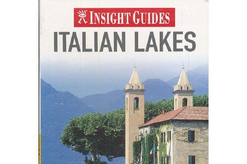 Insight Guides : Italian Lakes