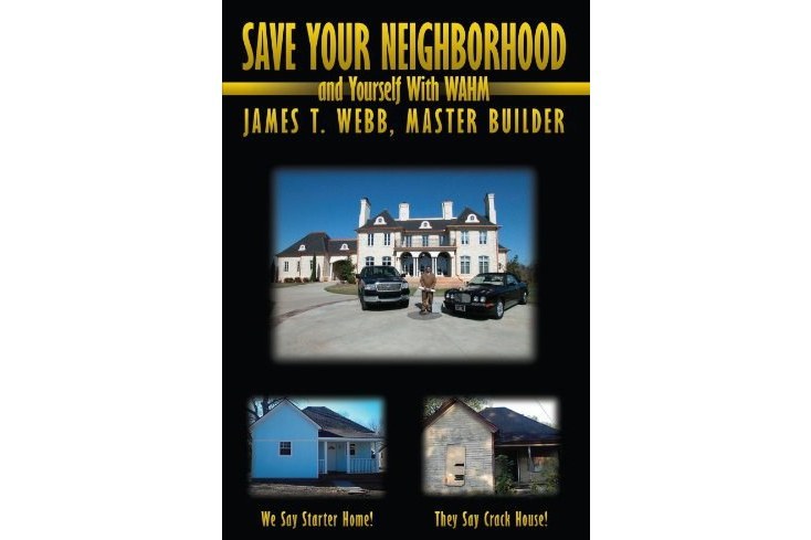 Save Your Neighborhood and Yourself with Wahm